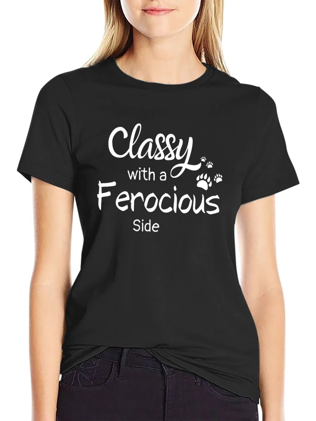 Classy With A Ferocious Side Black T-Shirt