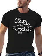 Classy With A Ferocious Side Black T-Shirt