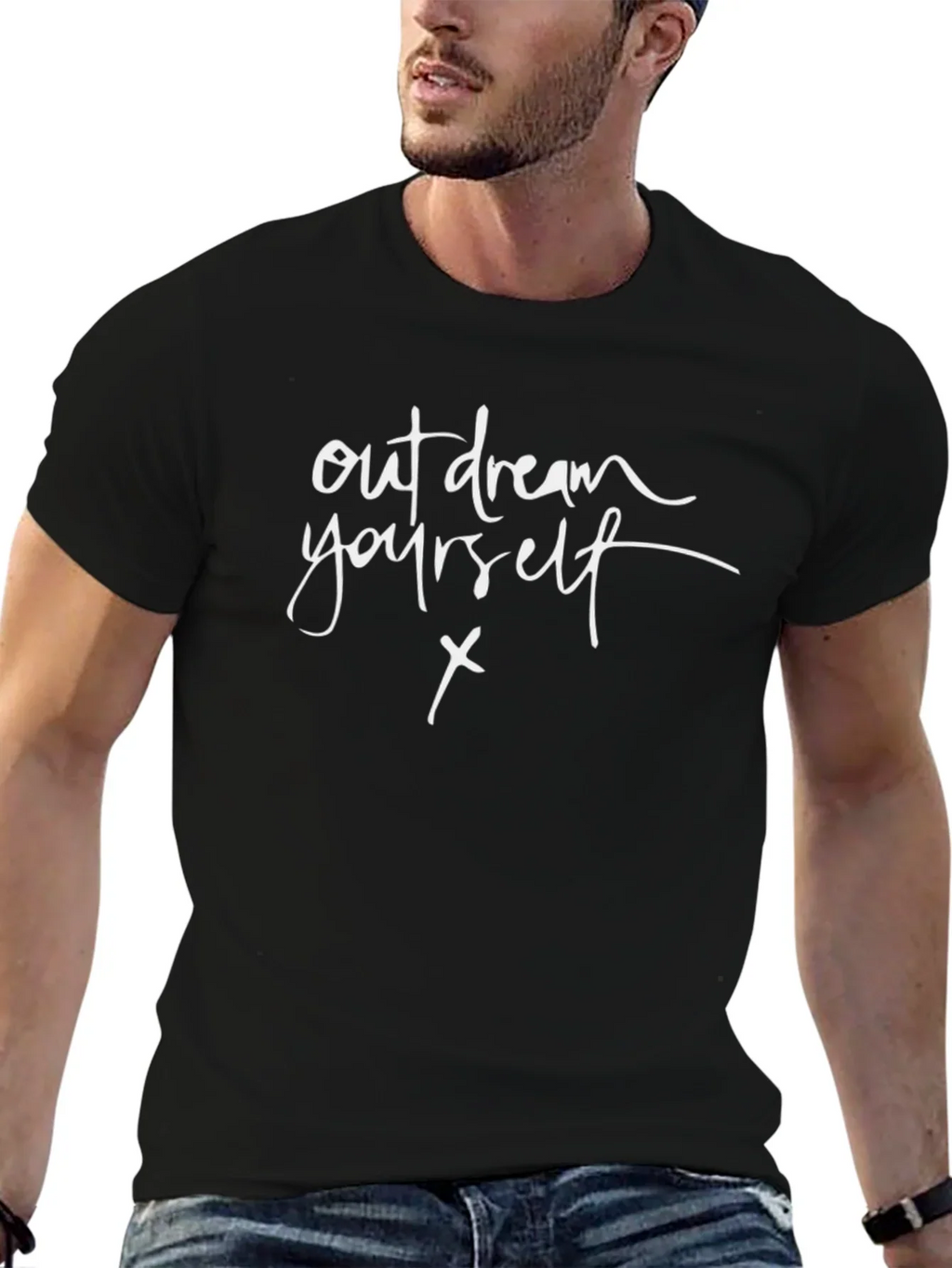Out Dream Yourself T-Shirt