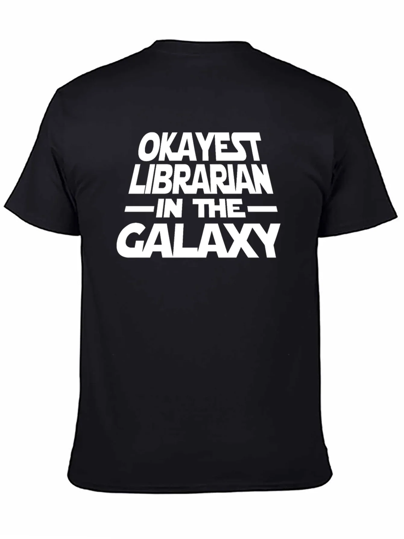 Okayest Librarian in the Galaxy T-Shirt