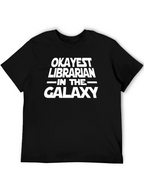 Okayest Librarian in the Galaxy T-Shirt