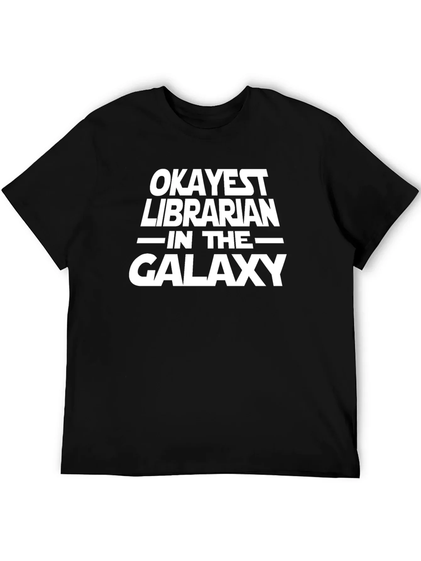 Okayest Librarian in the Galaxy T-Shirt