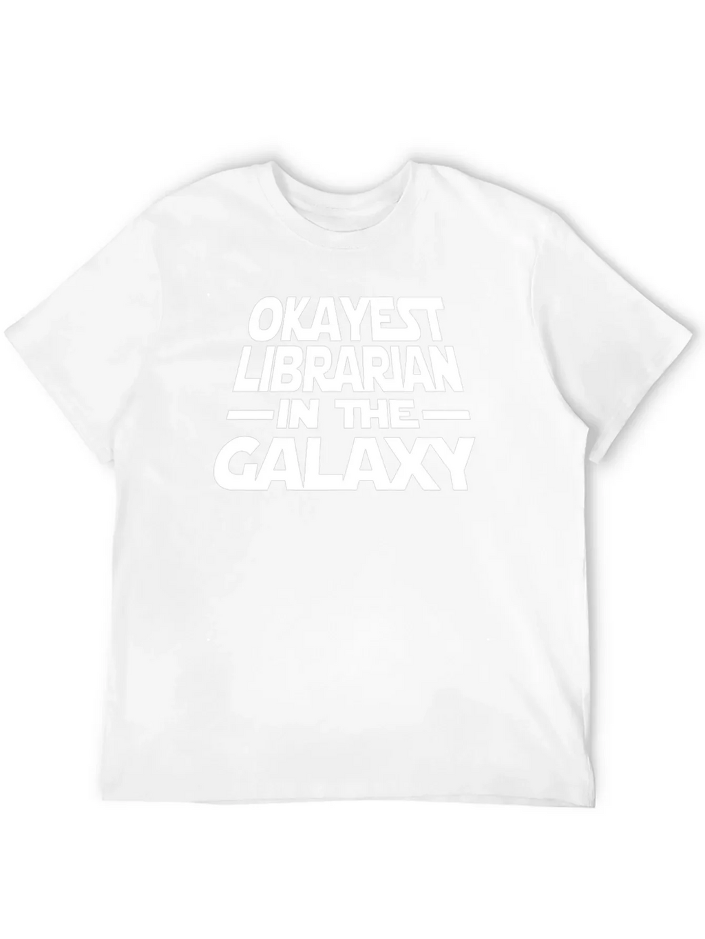 Okayest Librarian in the Galaxy T-Shirt