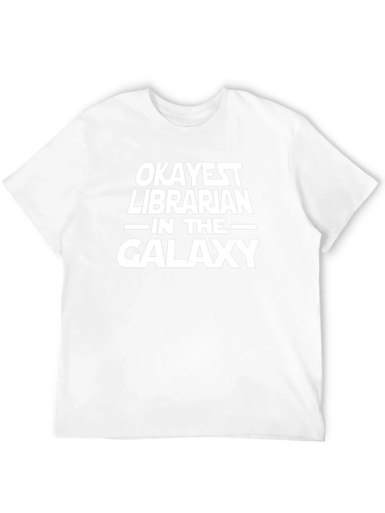 Okayest Librarian in the Galaxy T-Shirt