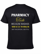 Pharmacy Tech Badass Miracle Worker T-Shirt