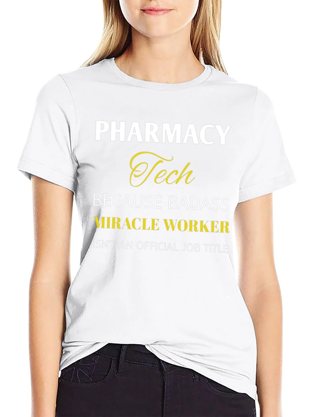 Pharmacy Tech Badass Miracle Worker T-Shirt
