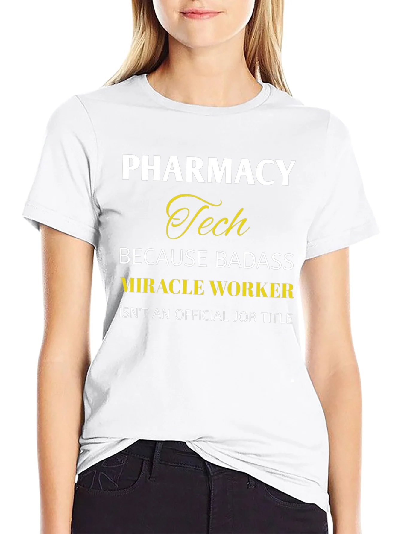 Pharmacy Tech Badass Miracle Worker T-Shirt