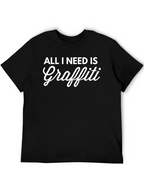 All I Need Is Graffiti Black T-Shirt