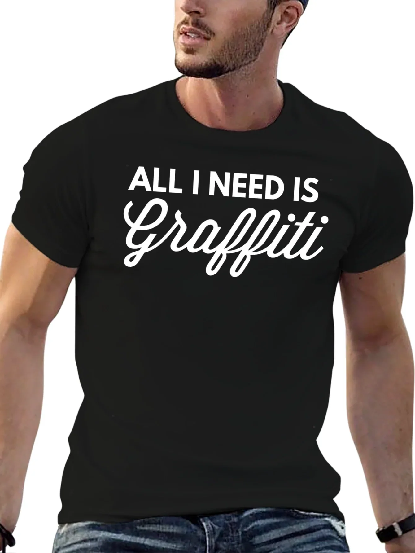 All I Need Is Graffiti Black T-Shirt