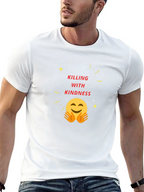 Killing With Kindness Graphic Tee