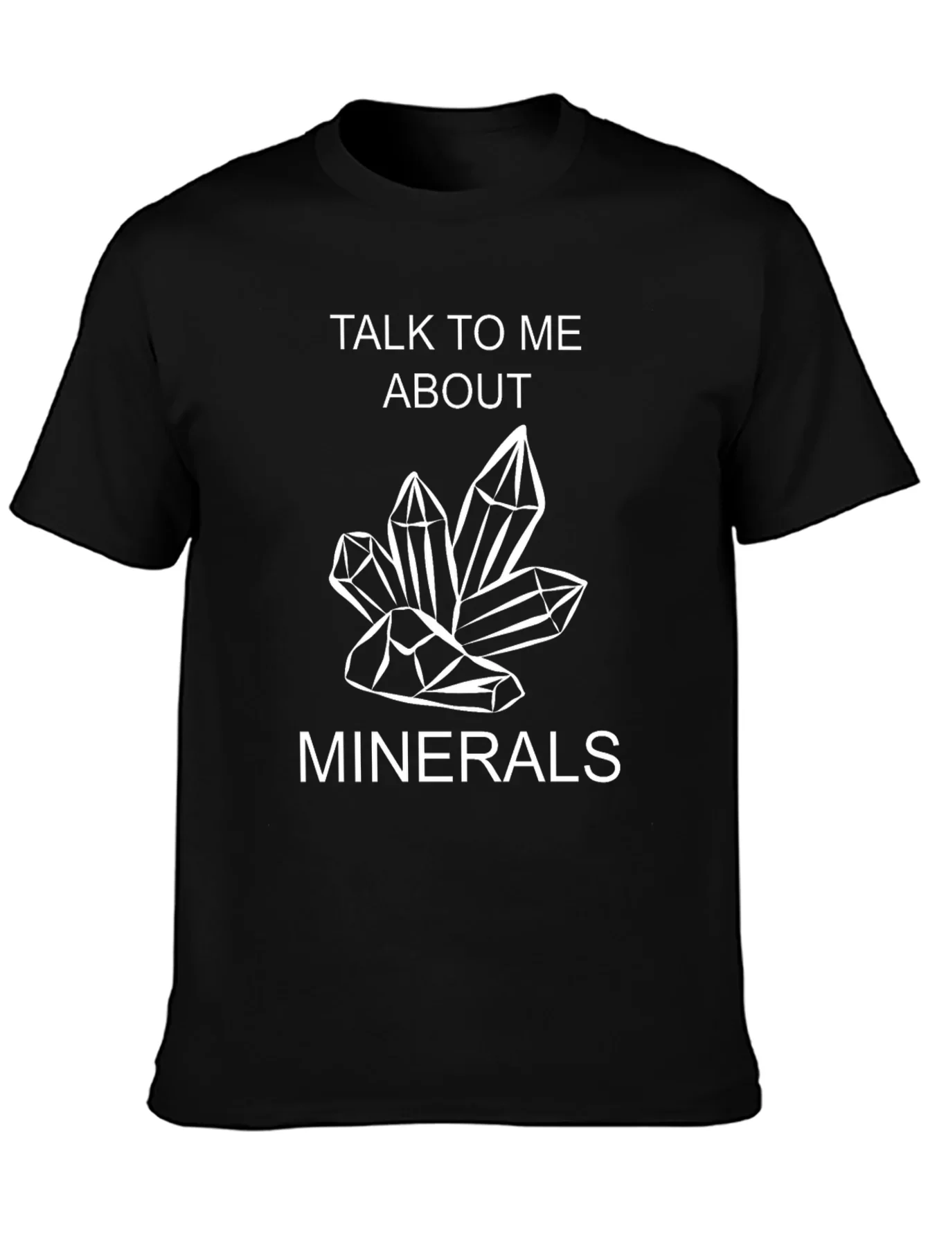 Talk To Me About Minerals T-Shirt - Black