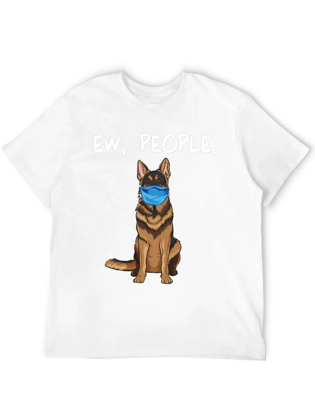 Ew People. Dog Graphic T-Shirt