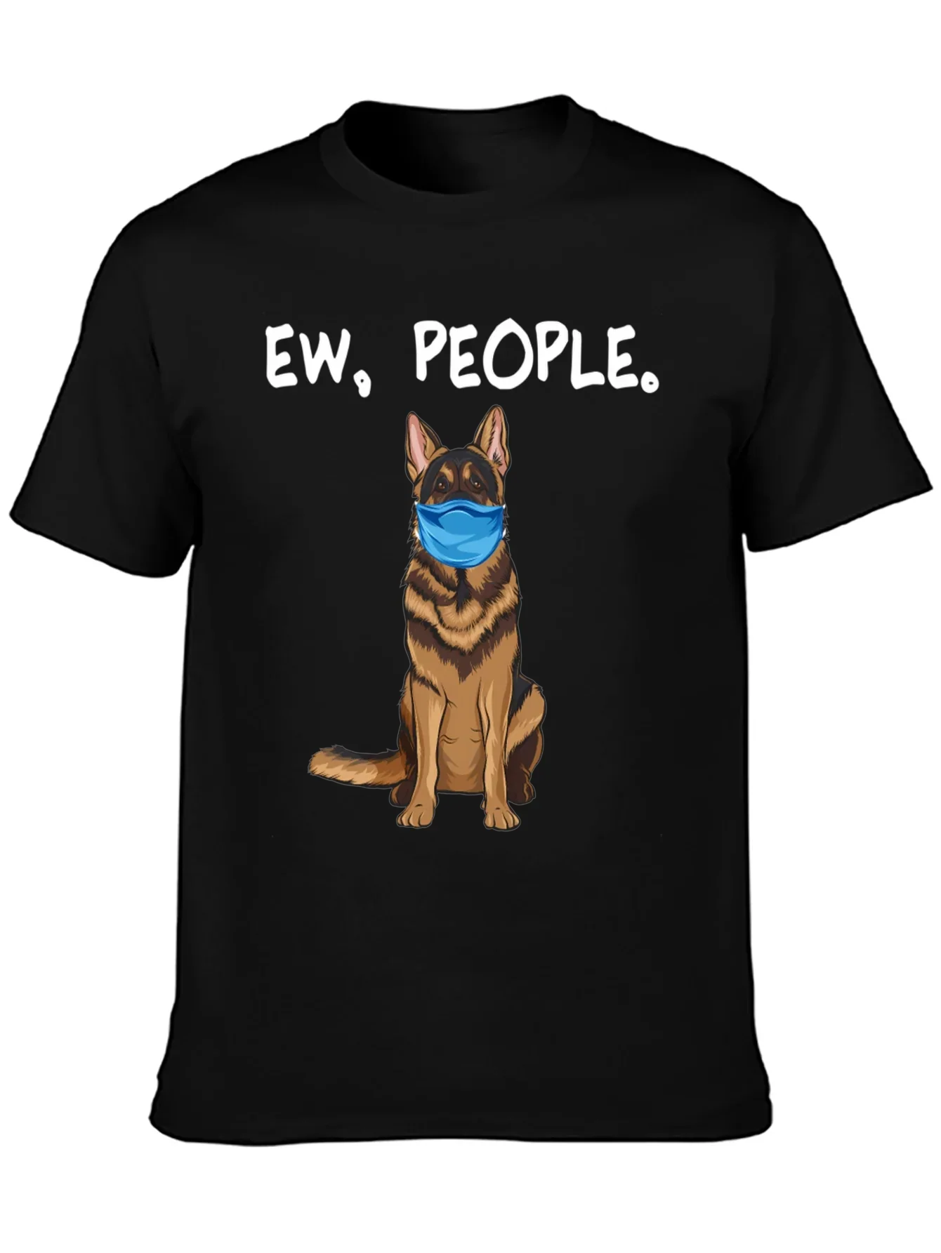 Ew People. Dog Graphic T-Shirt