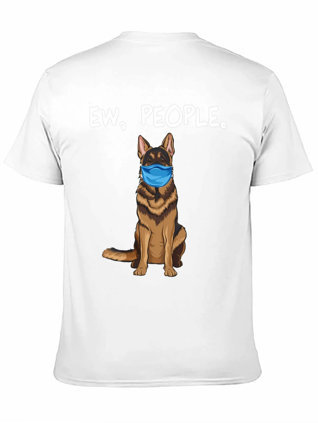 Ew People. Dog Graphic T-Shirt