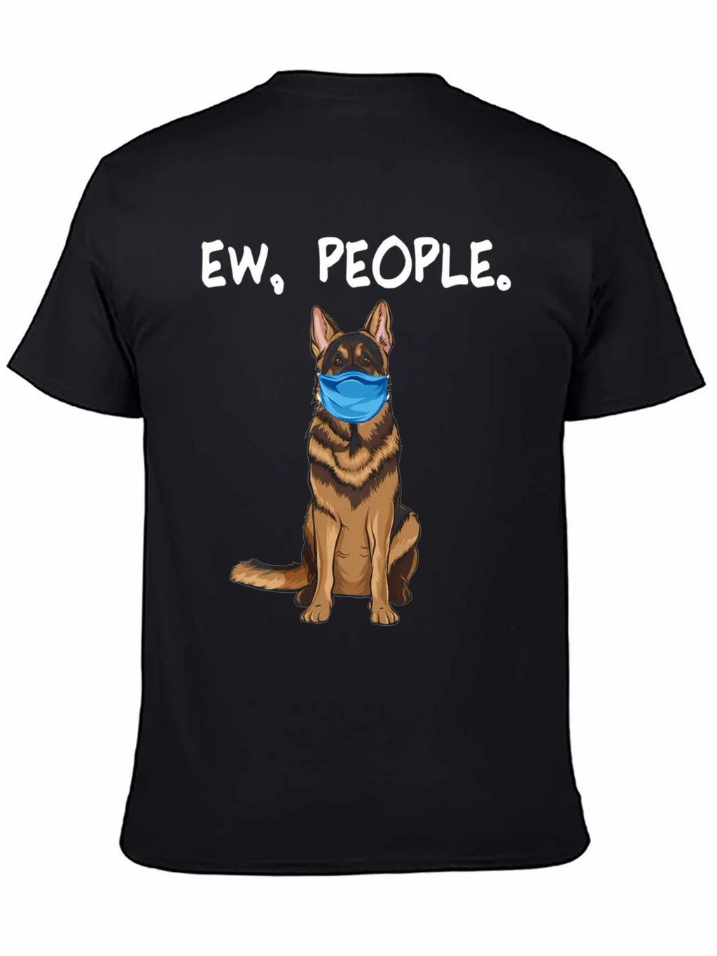 Ew People. Dog Graphic T-Shirt