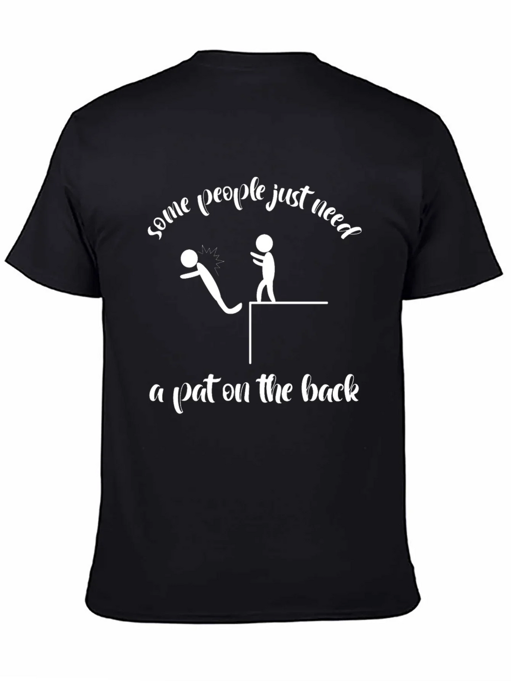 Funny Pat on the Back Graphic T-Shirt