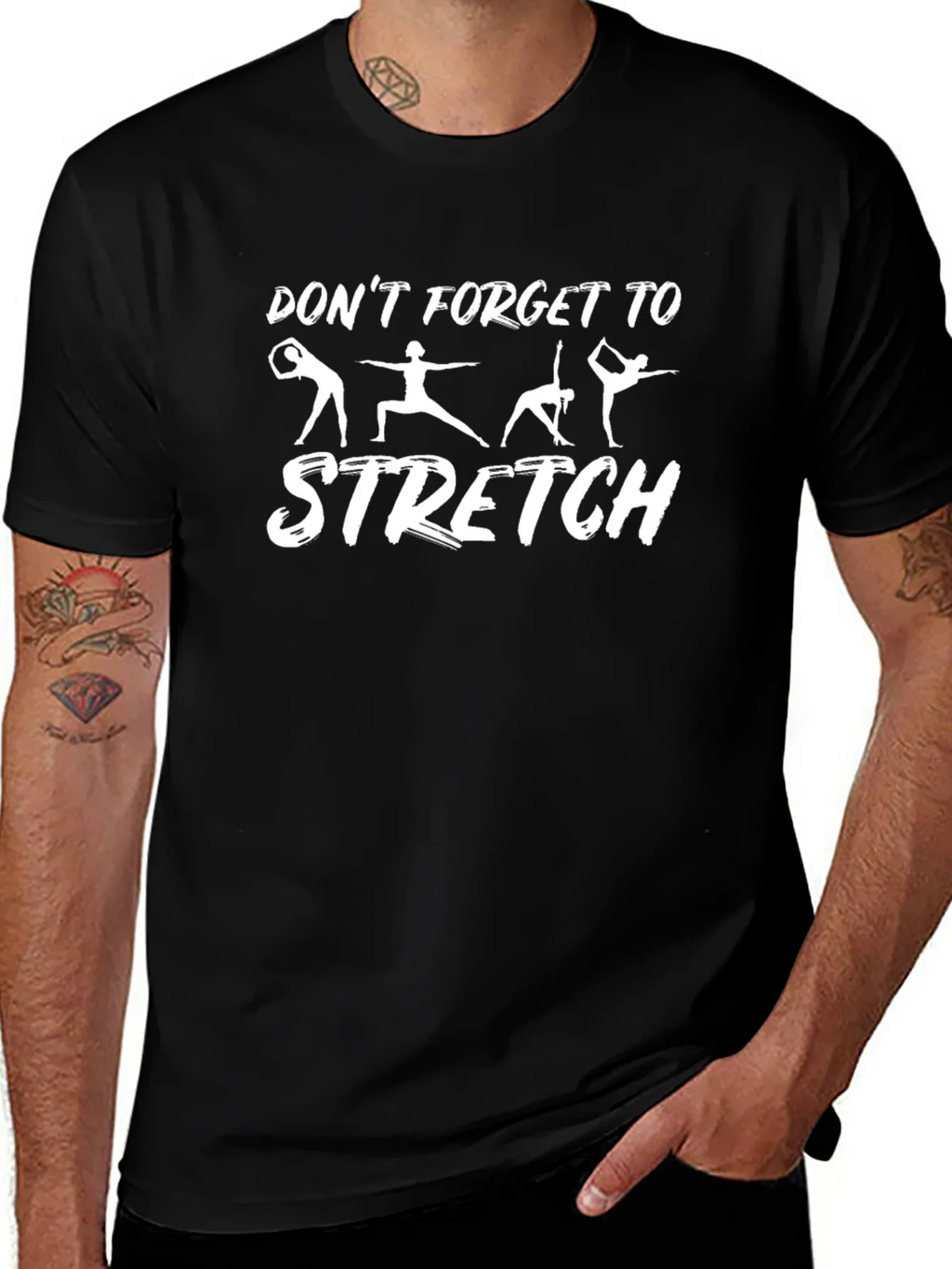 Dont Forget to Stretch Graphic T-Shirt