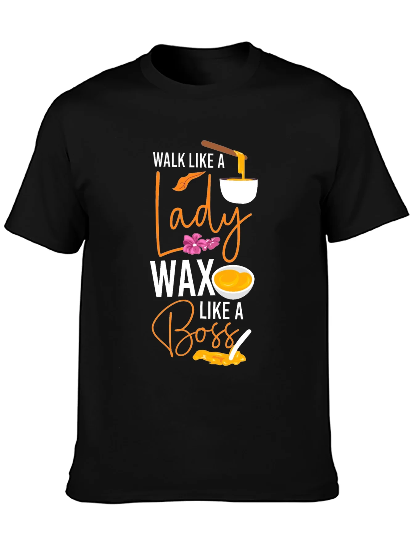 Wax Like A Boss T-Shirt - Lady Wax Aesthetic