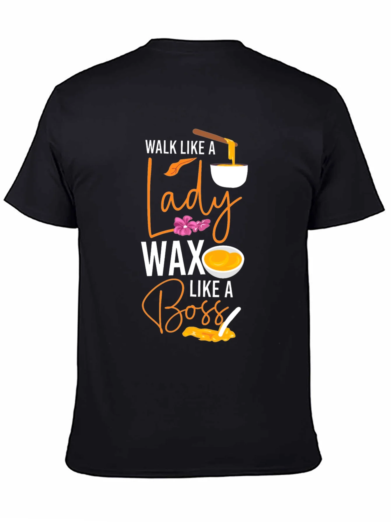 Wax Like A Boss T-Shirt - Lady Wax Aesthetic