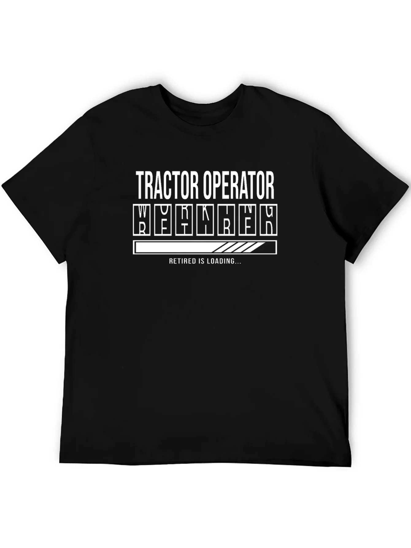 Tractor Operator Retirement Loading T-Shirt