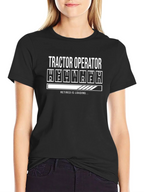 Tractor Operator Retirement Loading T-Shirt