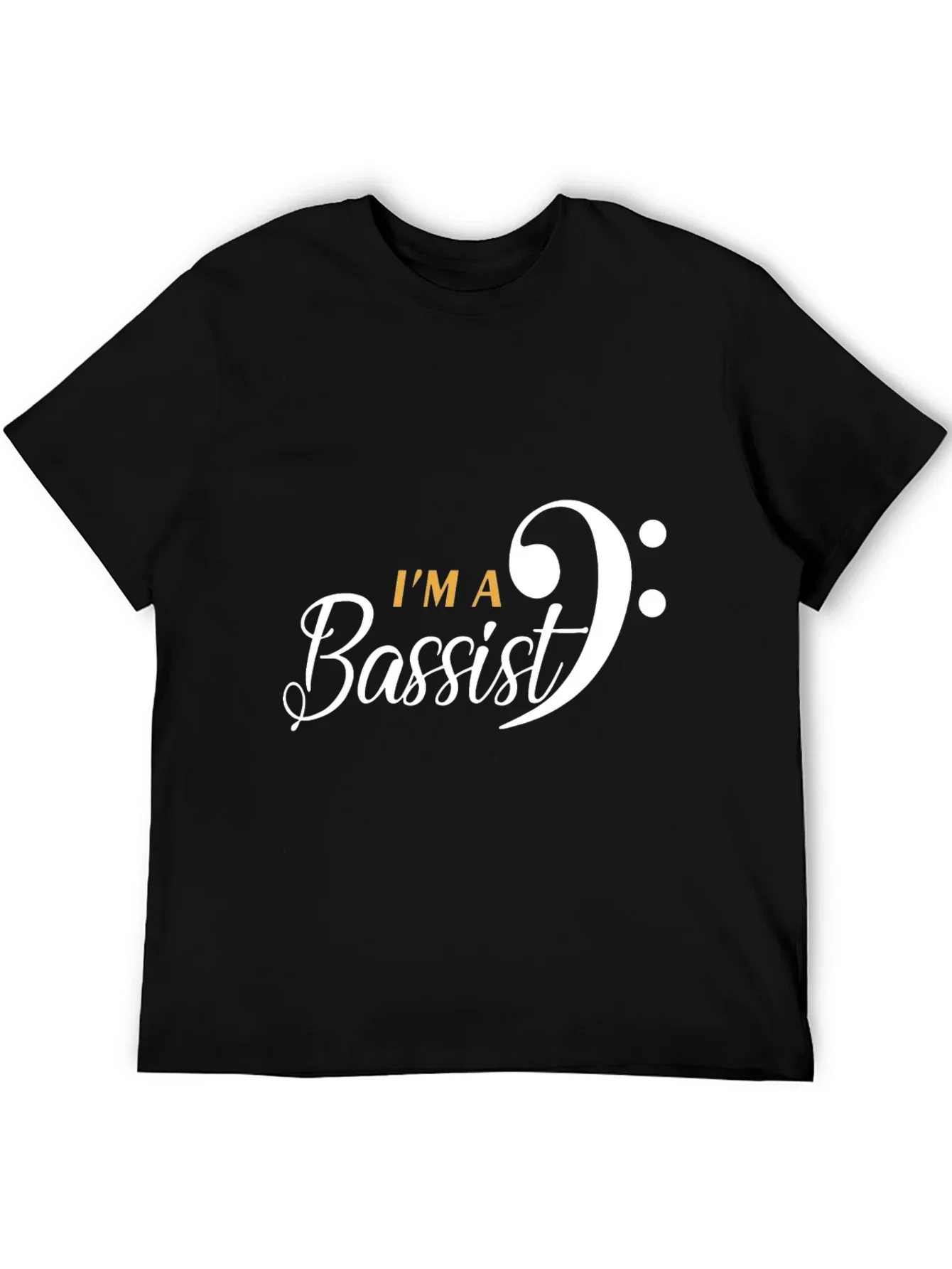 Im A Bassist Graphic T-Shirt - Music Lover Tee