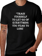 Inspirational Quote T-Shirt - Train Yourself