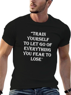 Inspirational Quote T-Shirt - Train Yourself