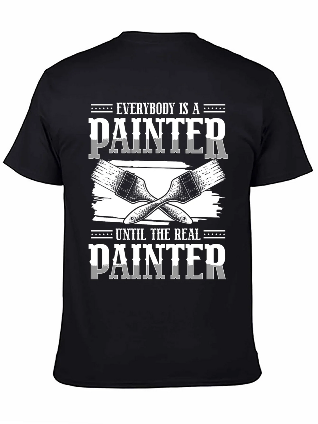Painter Graphic T-Shirt: Everyone is a Painter