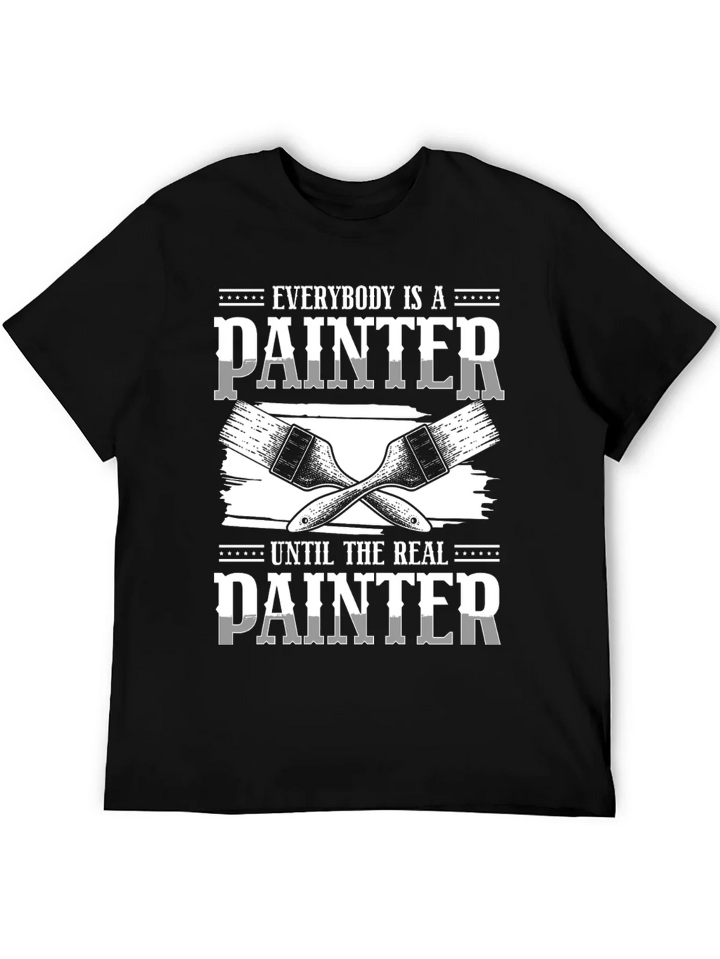 Painter Graphic T-Shirt: Everyone is a Painter