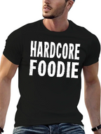 Hardcore Foodie Black Graphic T-Shirt