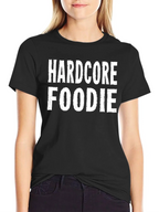 Hardcore Foodie Black Graphic T-Shirt