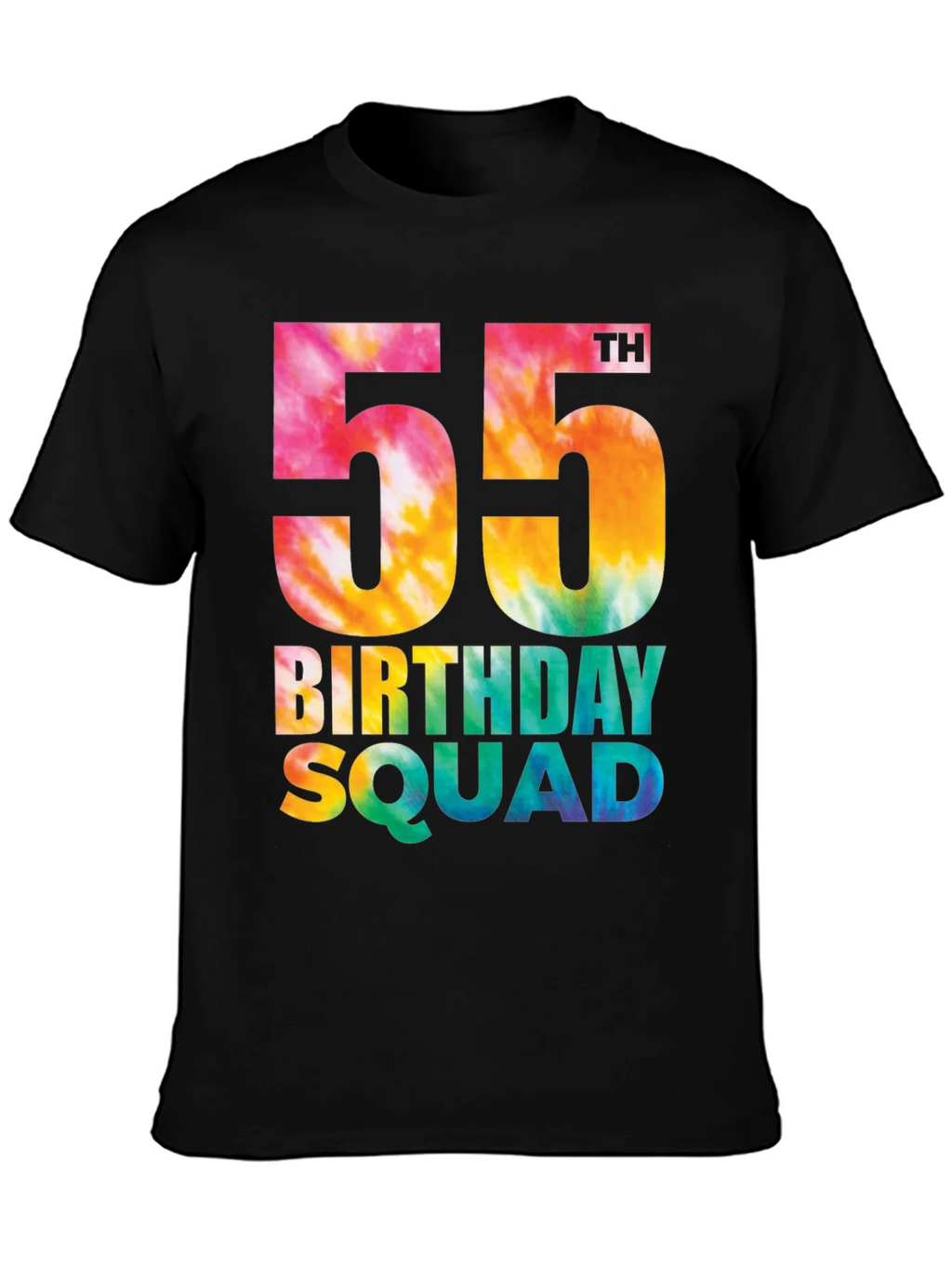55th Birthday Squad Tie Dye T-Shirt