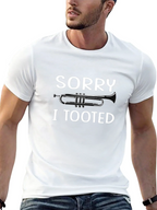 Sorry I Tooted T-Shirt