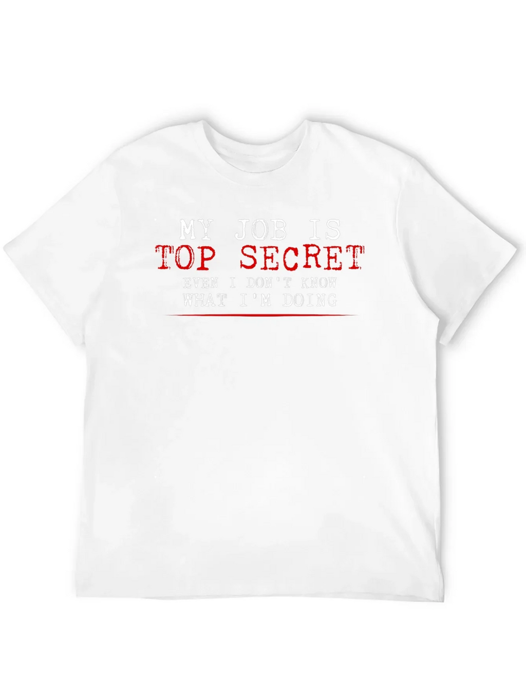 Top Secret Job T-Shirt - Funny Black Tee