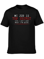 Top Secret Job T-Shirt - Funny Black Tee