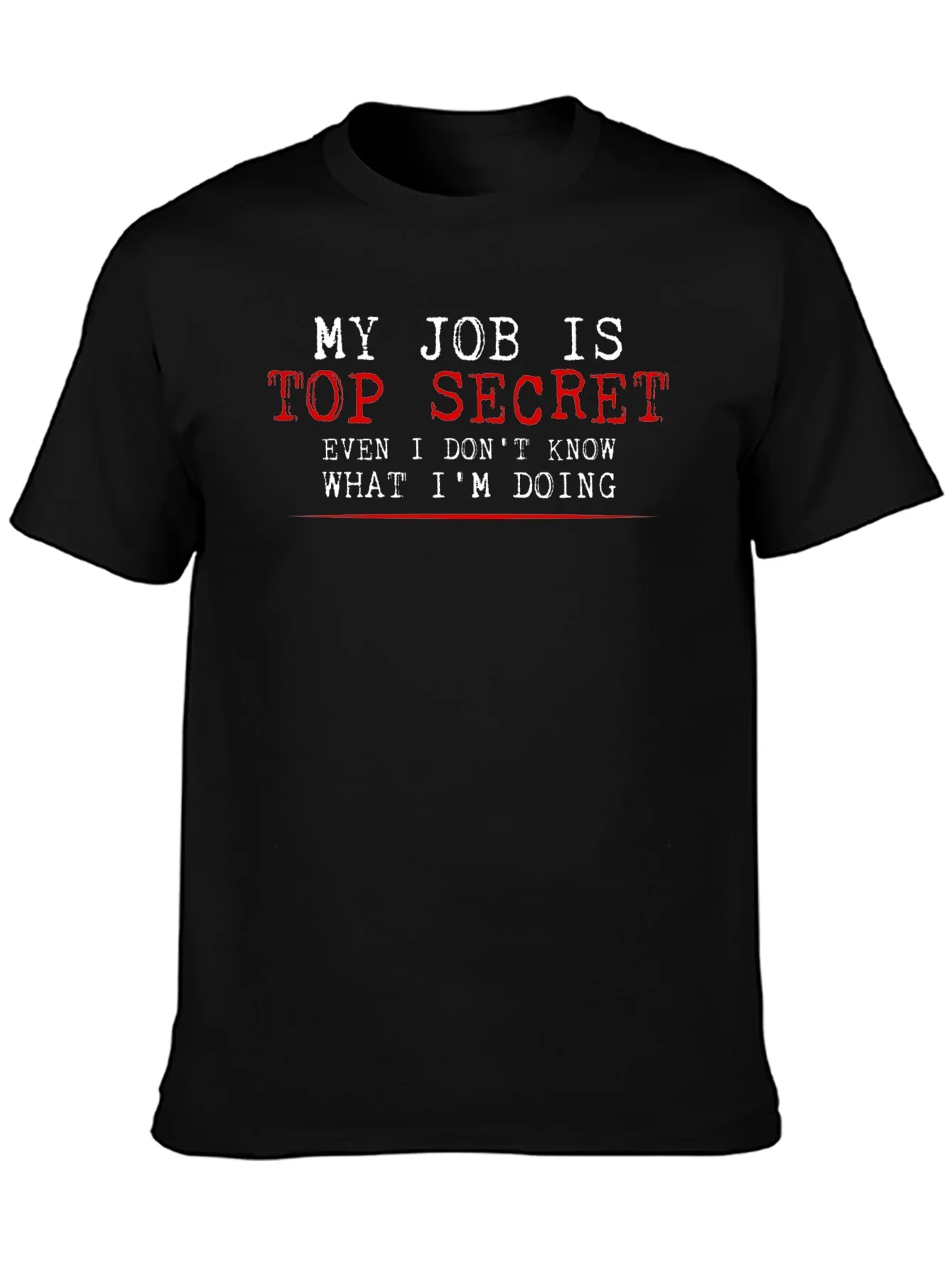 Top Secret Job T-Shirt - Funny Black Tee