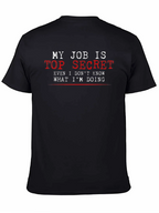 Top Secret Job T-Shirt - Funny Black Tee