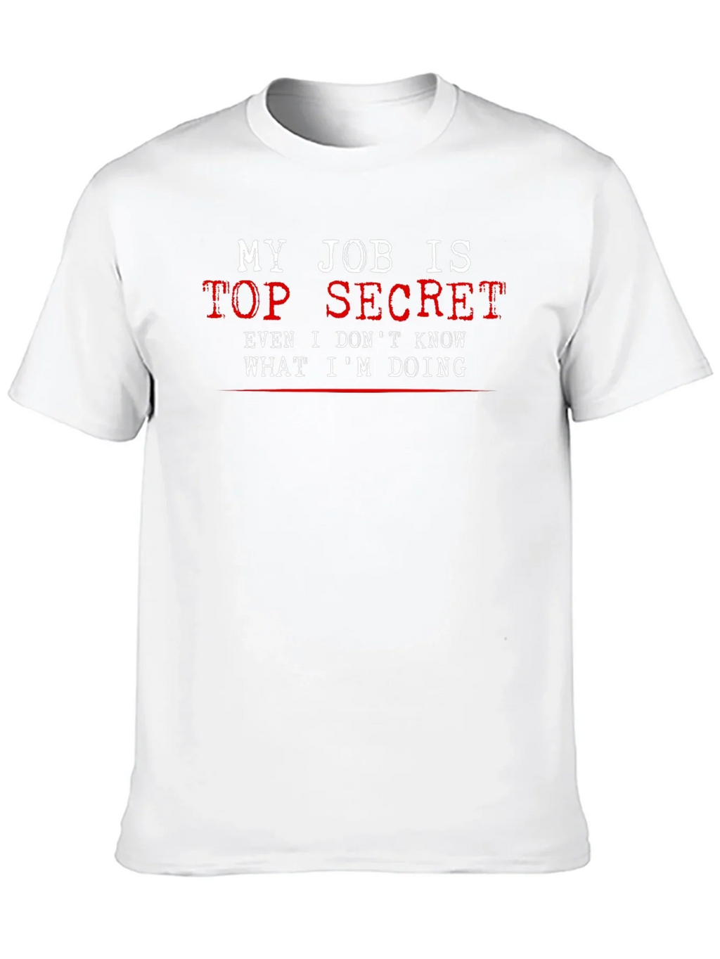 Top Secret Job T-Shirt - Funny Black Tee
