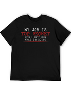 Top Secret Job T-Shirt - Funny Black Tee