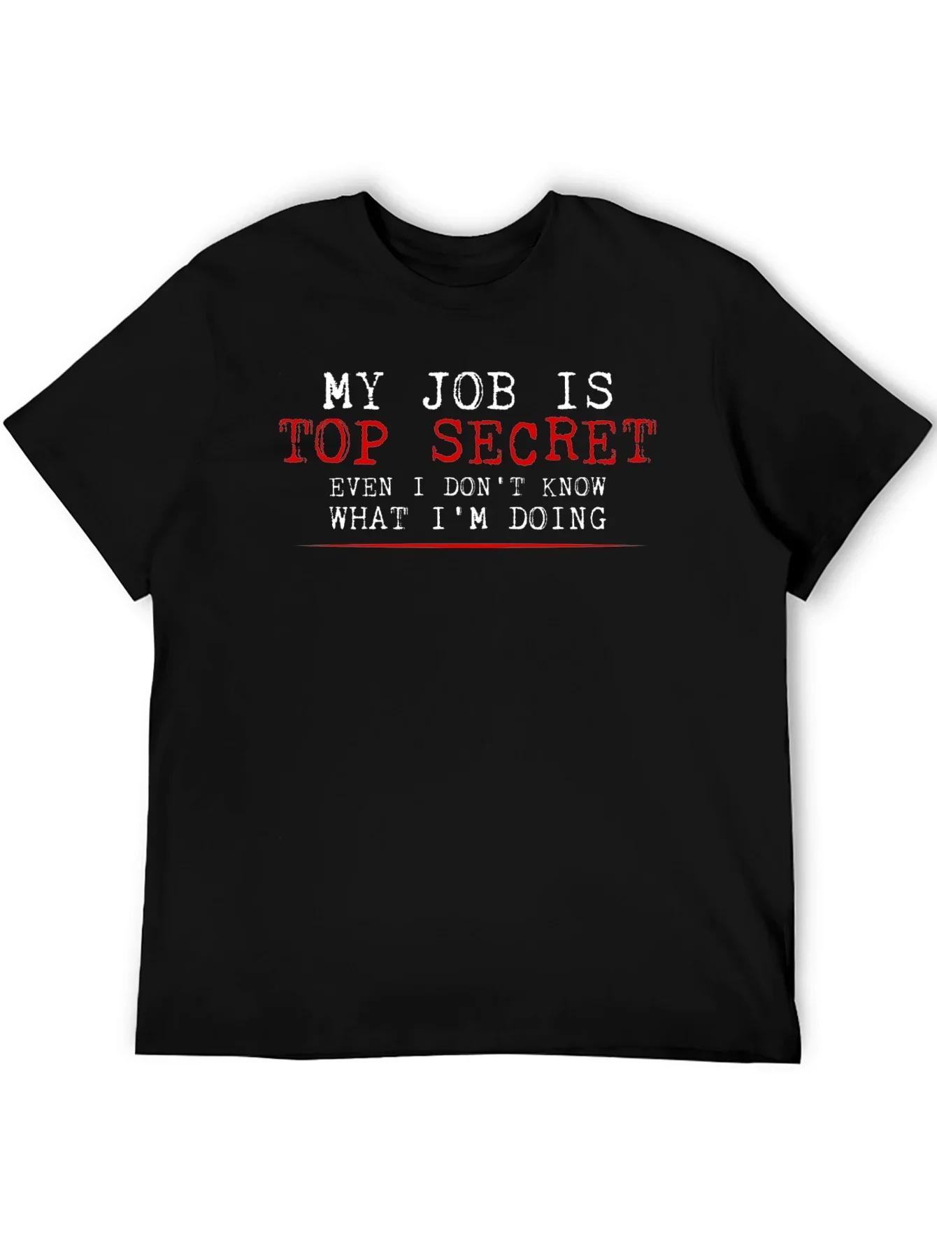 Top Secret Job T-Shirt - Funny Black Tee