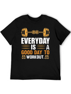Everyday Good Day to Workout Graphic Tee