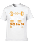 Everyday Good Day to Workout Graphic Tee