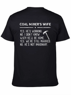 Coal Miners Wife Graphic Tee