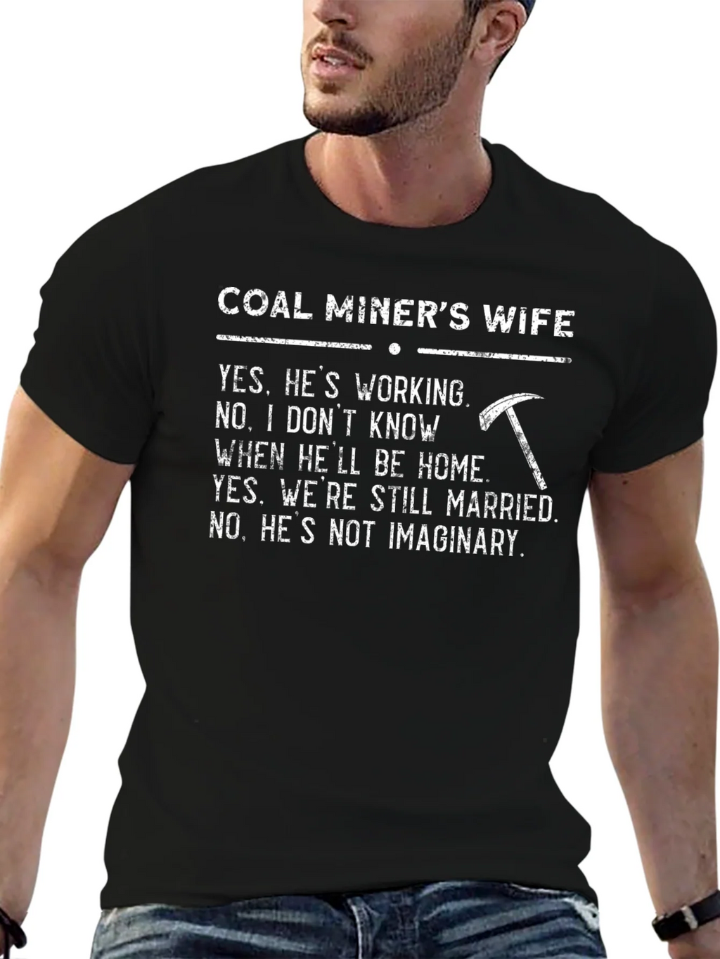 Coal Miners Wife Graphic Tee