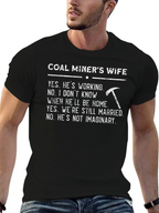 Coal Miners Wife Graphic Tee