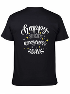 Happy Singles Awareness Day Black Tee