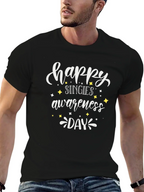 Happy Singles Awareness Day Black Tee