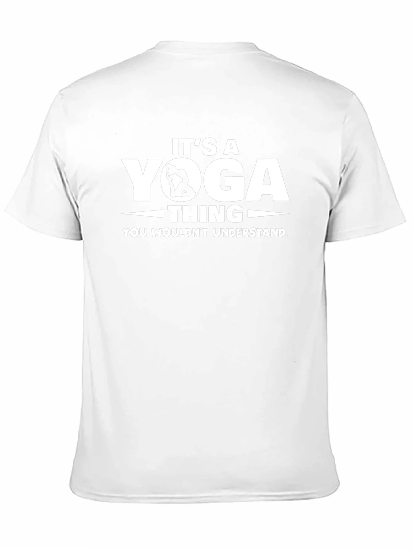 Its a Yoga Thing T-Shirt - You Wouldnt Understand