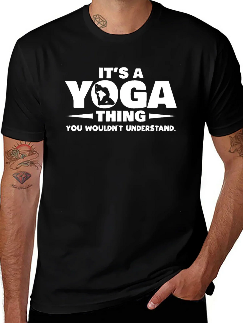 Its a Yoga Thing T-Shirt - You Wouldnt Understand